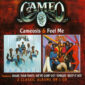 Cameo - Cameosis & Feel Me