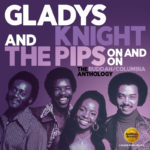 Gladys Knight & The Pips - On And On - The Buddah / Columbia Anthology