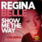 Regina Belle – Show Me The Way – The Columbia Anthology