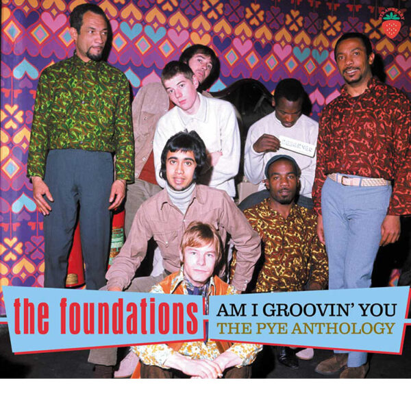 The Foundations - Am I Groovin’ You - The Pye Anthology (3CD)
