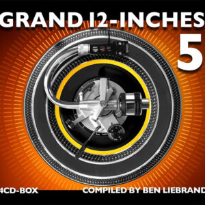 Ben Liebrand - Grand 12-Inches vol. 05