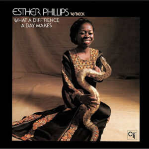 Esther Phillips - what A Diff'rence A Day Makes