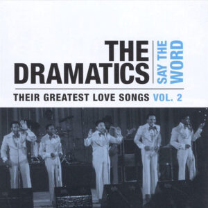 The Dramatics - Say the Word (CD)